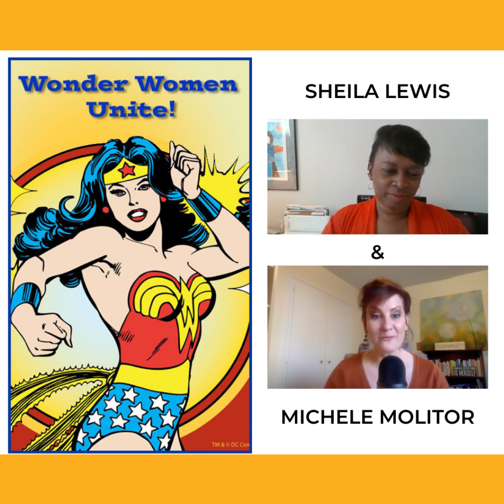 Wonder Women Unite- Episode with Sheila Lewis